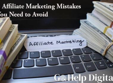 5 Affiliate Marketing Mistakes You Need to Avoid