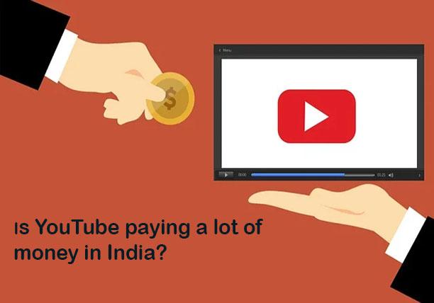 YouTube Paying Money in India