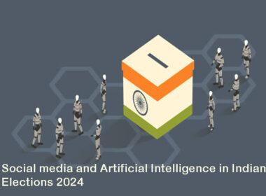 Social media and Artificial Intelligence in Indian Elections 2024