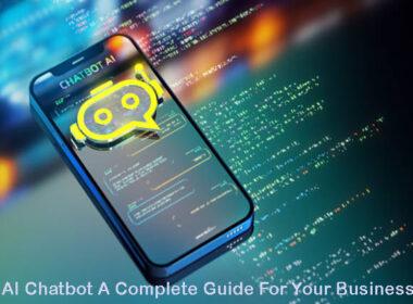 AI Chatbot A Complete Guide For Your Business