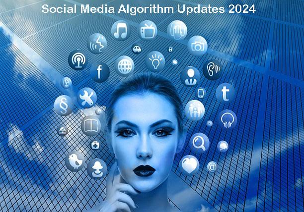 Social Media Algorithm Updates 2024