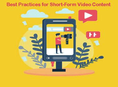 Best Practices for Short-Form Video Content