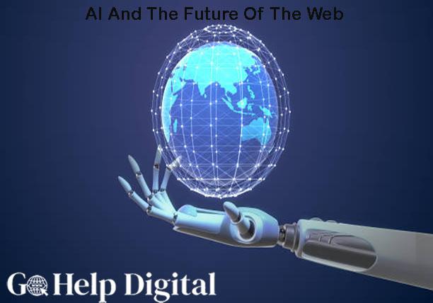 AI And The Future Of The Web