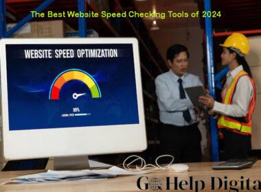 The Best Website Speed Checking Tools of 2024